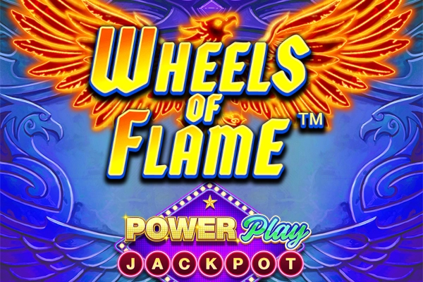 17540 wheels of flame powerplay jackpot